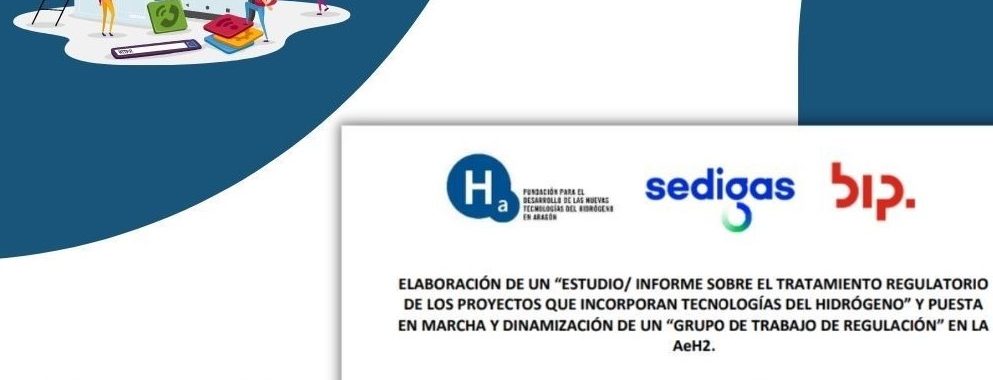 hydrogen-foundation-of-aragon-proyecto-pionero-sector-hidrogeno-ahe2-asociacion-española-del-hidrogeno-fundacion-hidrogeno-aragon-sedigas-bip-consulting